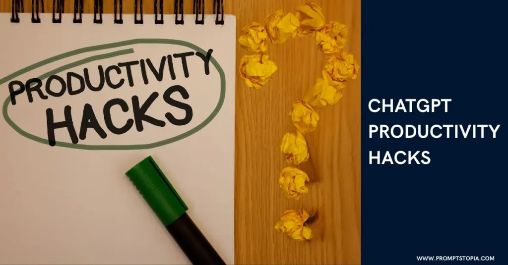 ChatGPT productivity hacks