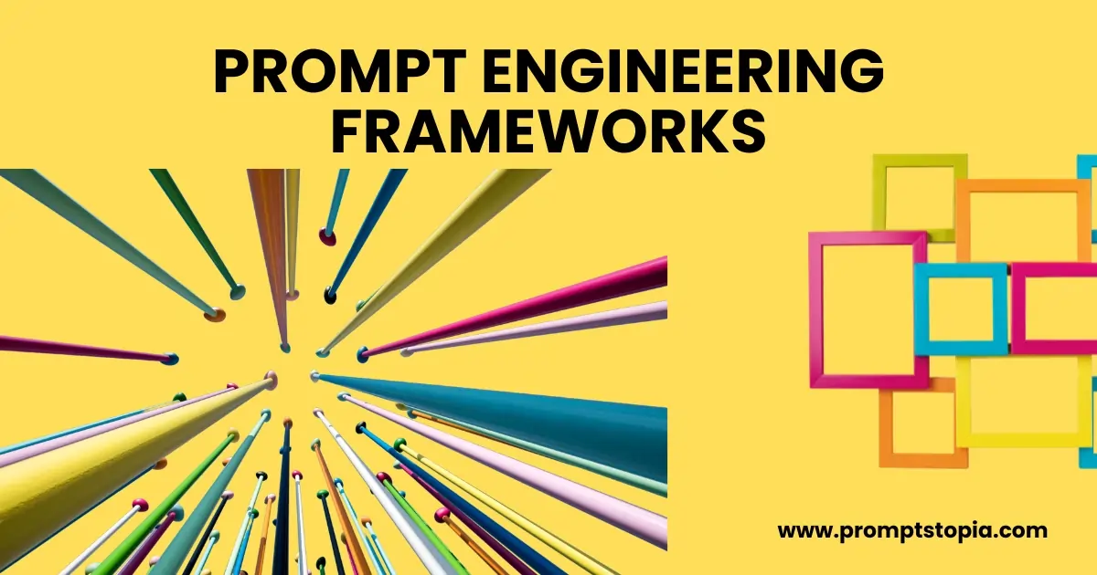 PROMPT-ENGINEERING-FRAMEWORKS