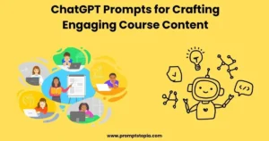 ChatGPT-Prompts-for-Crafting-Engaging-Course-Content