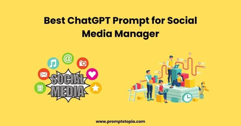 Best ChatGPT Prompt for Social Media Manager