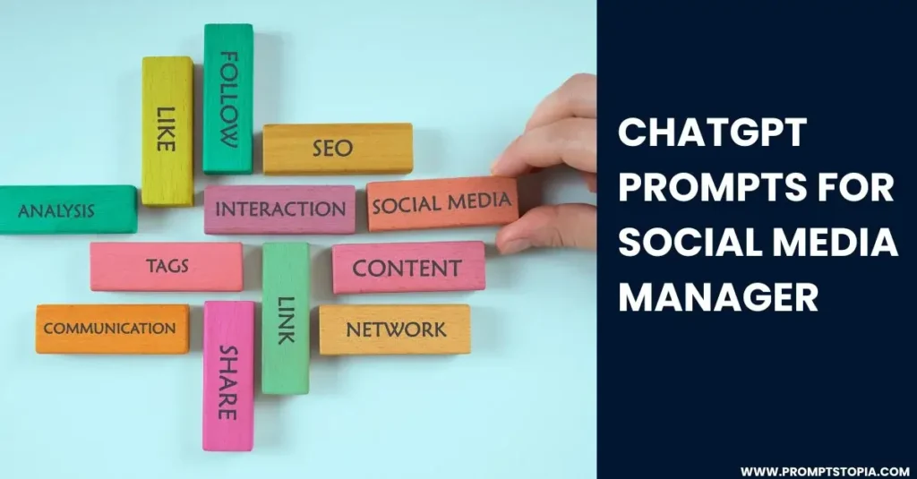 ChatGPT Prompt for Social Media Manager