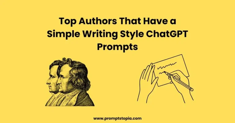 Top Authors That Have a Simple Writing Style ChatGPT Prompts