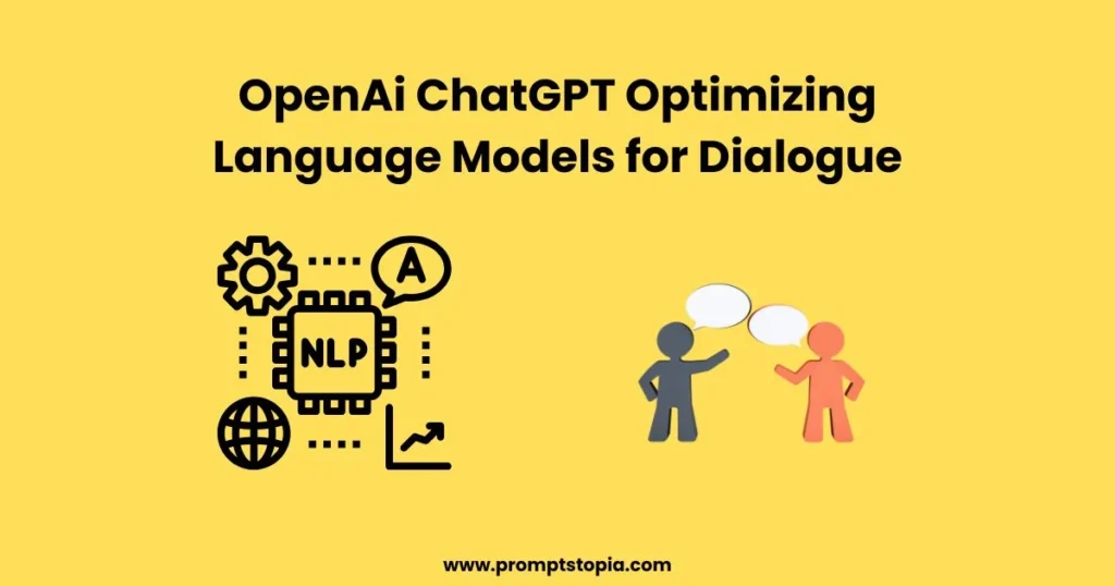 OpenAi ChatGPT Optimizing Language Models for Dialogue