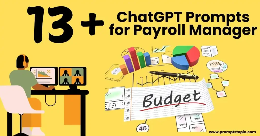 13+ ChatGPT Prompts for Payroll Manager