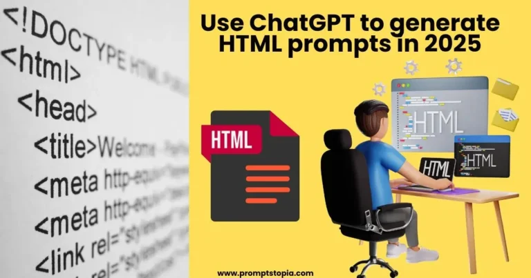 Use ChatGPT to generate HTML prompts in 2025