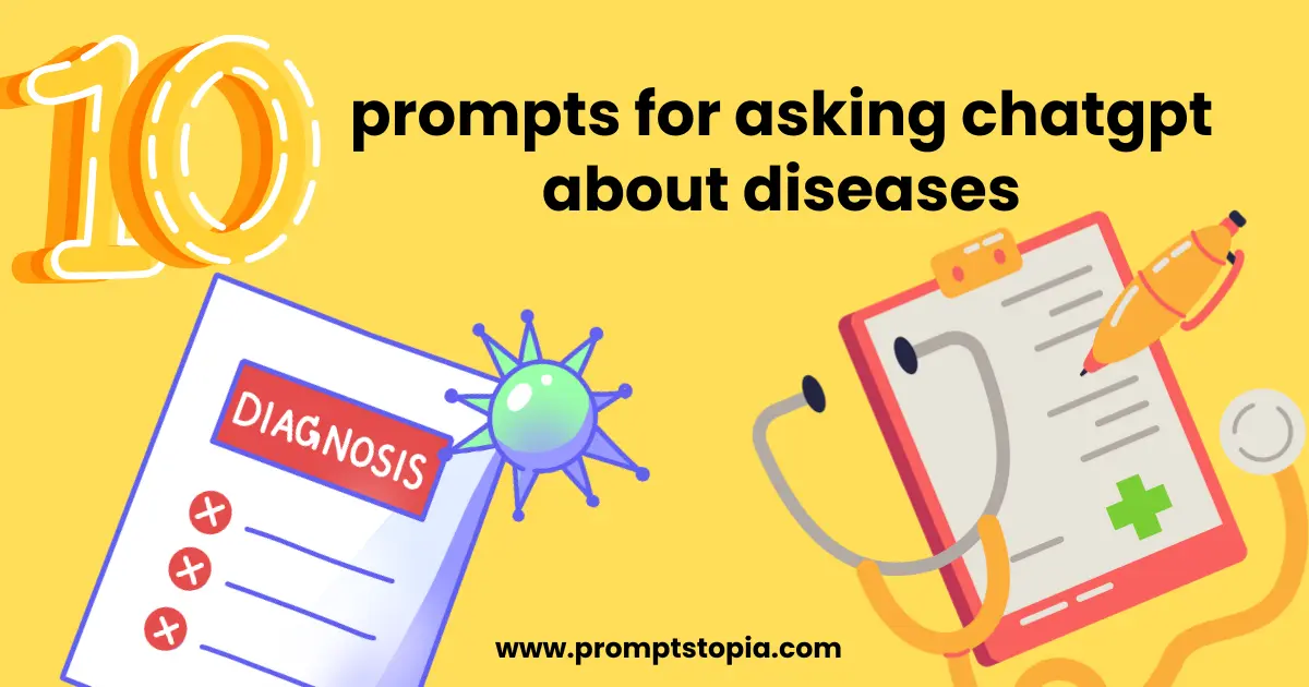 prompts for asking chatgpt about diseases