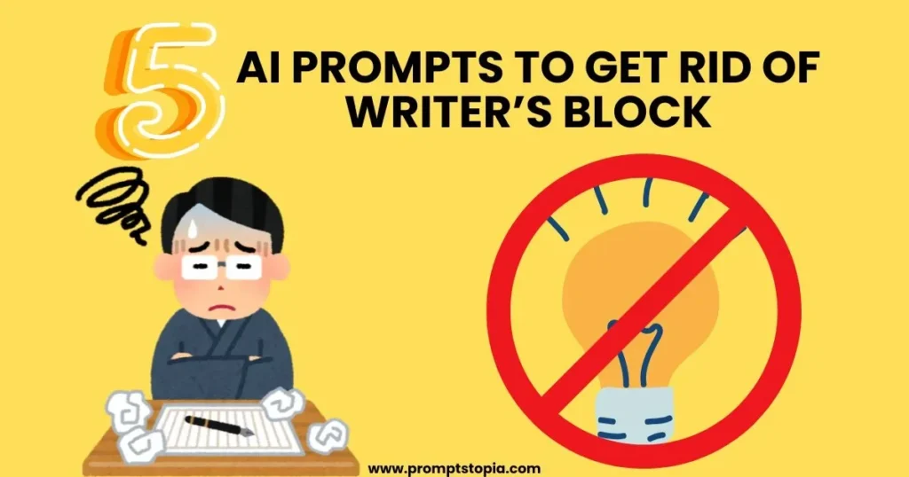 5-AI-Prompts-to-Get-Rid-of-Writers-Block