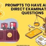 6 Prompts to Have AI Draft Direct Examination Questions