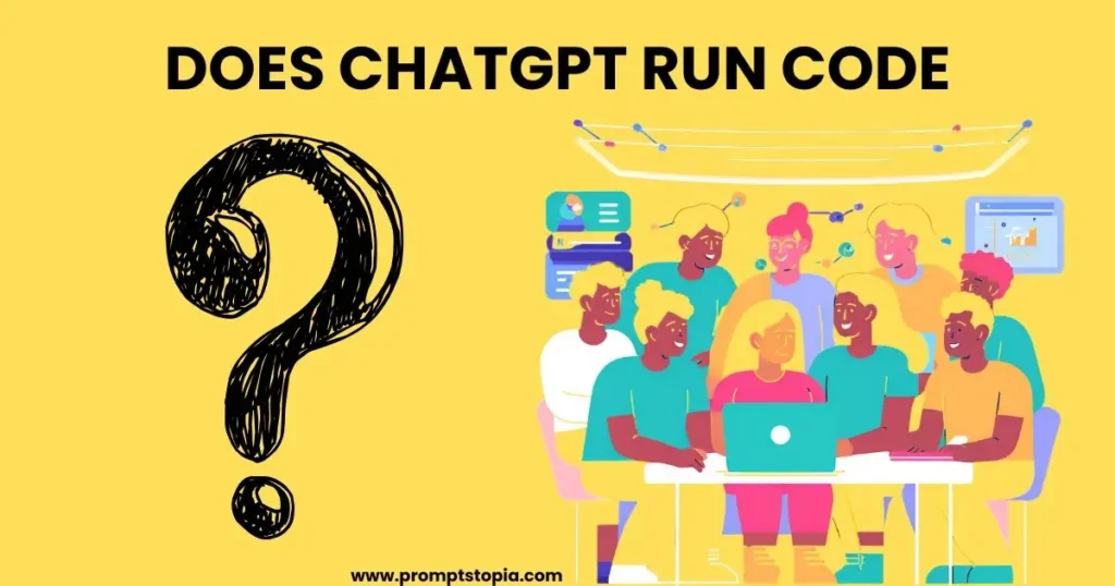 Does ChatGPT Run Code (